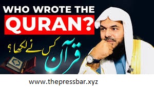 Who Wrote The Quran? Who Wrote The Quran?
